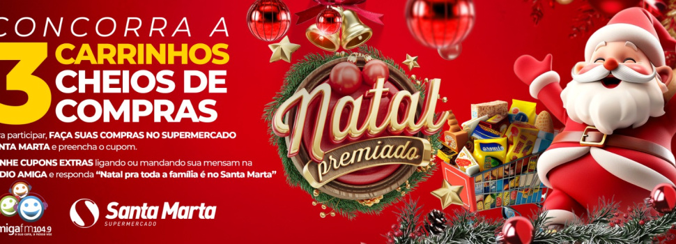 NATAL NO SUPERMERCADO SANTA MARTA